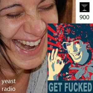 get fucked yeast radio 900