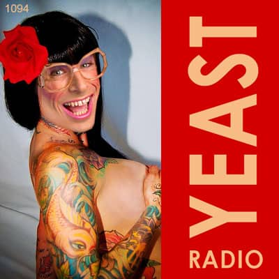 yeast radio 1094 with madge weinstein and guest ceven