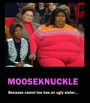 moose knuckle camel toe big fat
